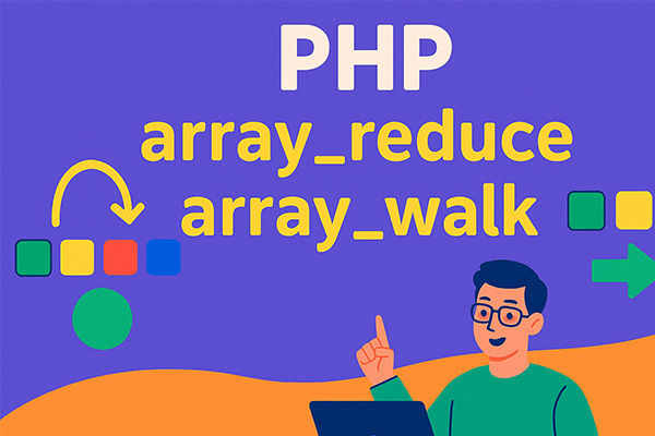 array_reduce و array_walk - آزمون آنلاین پی اچ پی php 